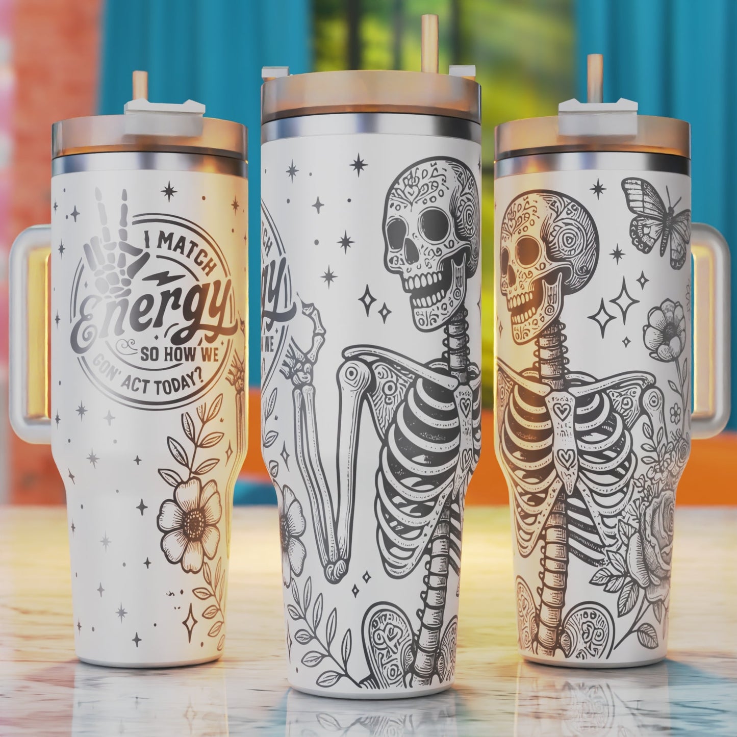 Sarcastic skeleton I Match Energy gothic 40oz tumbler engraving design
