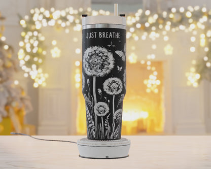 Just Breathe Tumbler Wrap, Dandelions Svg Laser Engraving, Motivational Svg, Affirmation 40oz Tumbler Laser Svg, 40oz Tumbler Wrap Designs